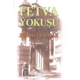 Mihrabad Fetva Yokuşu-Durali Yılmaz