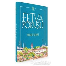 Mihrabad Fetva Yokuşu-Durali Yılmaz
