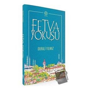 Mihrabad Fetva Yokuşu-Durali Yılmaz