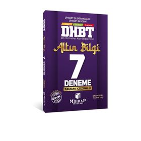 Mihrap Yayınları - DHBT Tüm Adaylar Altın Bilgi 7 Deneme Çözümlü