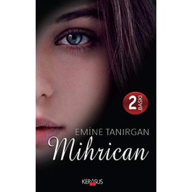 Mihrican - Emine Tanırgan