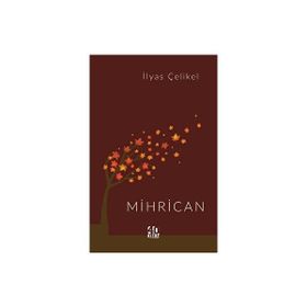 Mihrican - İlyas Çelikel