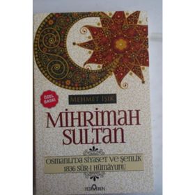 Mihrimah Sultan - Mehmet Işıklı