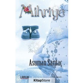 Mihriye / Asuman Sarıtaç