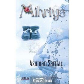 Mihriye / Asuman Sarıtaç
