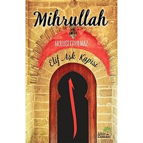 Mihrullah - Hulusi Eryılmaz