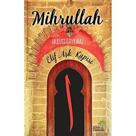 Mihrullah - Hulusi Eryılmaz
