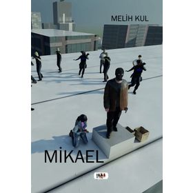 Mikael - Melih Kul