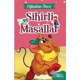 Mikinin Dersi-Uykudan Önce Sihirli Masallar - Hatice Nurbanu Karaca