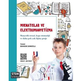 Mıknatıslar ve Elektromanyetizma - Bahadır Zaimoğlu