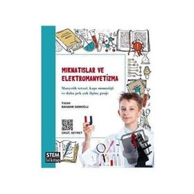 Mıknatıslar ve Elektromanyetizma - Bahadır Zaimoğlu