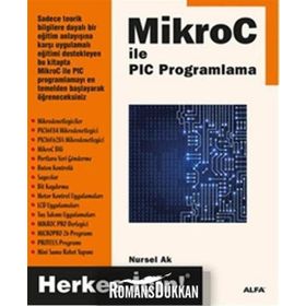 Mikro C ile PIC Programlama - Nursel Ak