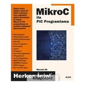 Mikro C ile PIC Programlama - Nursel Ak