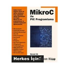 Mikro C ile PIC Programlama - Nursel Ak