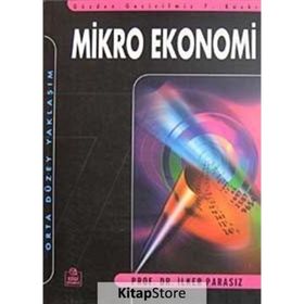 Mikro Ekonomi - İlker Parasız