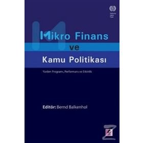 MIKRO FINANS VE KAMU POLİTİKASI YARDIM PROGRAMI, PERFORMANS VE ETKINLIK - BERND BALKENHOL