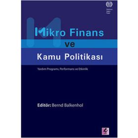 MIKRO FINANS VE KAMU POLİTİKASI YARDIM PROGRAMI, PERFORMANS VE ETKINLIK - BERND BALKENHOL