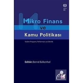 MIKRO FINANS VE KAMU POLİTİKASI YARDIM PROGRAMI, PERFORMANS VE ETKINLIK - BERND BALKENHOL