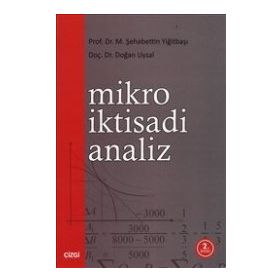 MIKRO İKTİSADİ ANALIZ - ŞAHABETTİN YİĞİTBAŞ