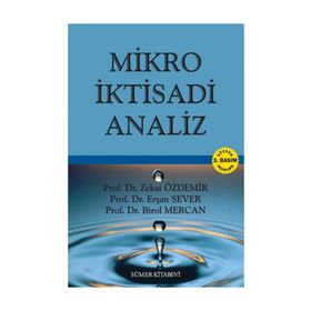Mikro İktisadi Analiz - Zekai Özdemir Erşan Sever Birol Mercan Murat Ustaoğlu