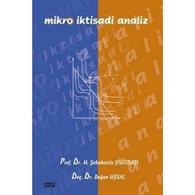 Mikro İktisadi Analiz - Zekai Özdemir Erşan Sever Birol Mercan Murat Ustaoğlu