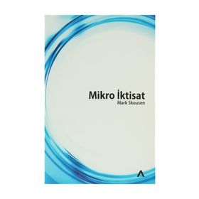 MIKRO İKTİSAT - MARK SKOUSEN