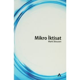 MIKRO İKTİSAT - MARK SKOUSEN