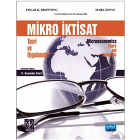 Mikro İktisat Teori ve Uygulamalar - Mark A. Zupan Edgar K. Brownıng