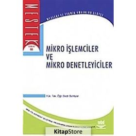 MIKRO İŞLEMCİLER VE MIKRO DENETLEYICILER - BEDRI BAHTIYAR
