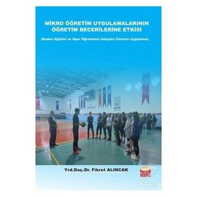 Mikro Öğretim Uygulamalarının Öğretim Becerilerine - Fikret Alıncak