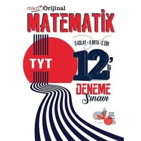Mikro TYT Matematik 12'li Deneme Sınavı - Orijinal Yayınları
