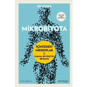 Mikrobiyota: İçimizdeki Mikroplar - Yaşama Büyüleyici Bir Bakış