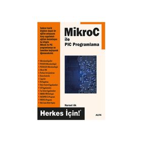 MIKROC ILE PIC PROGRAMLAMA NEDEN MIKROC DERLEYICISI? - GENEL