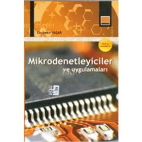 Mikrodenetleyiciler ve Uygulamaları - Ebubekir Yaşar