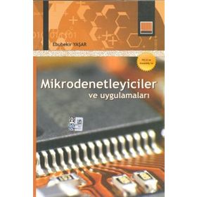 Mikrodenetleyiciler ve Uygulamaları - Ebubekir Yaşar