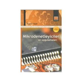 Mikrodenetleyiciler ve Uygulamaları - Ebubekir Yaşar
