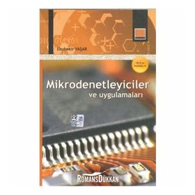Mikrodenetleyiciler ve Uygulamaları - Ebubekir Yaşar
