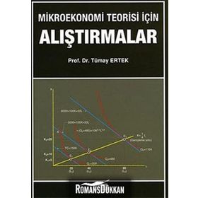 Mikroekonomi Teorisi için Alıştırmalar - Tümay Ertek