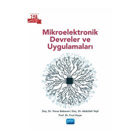 Mikroelektronik Devreler ve Uygulamaları Nobel Akademik Yayıncılık