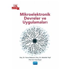 Mikroelektronik Devreler ve Uygulamaları Nobel Akademik Yayıncılık