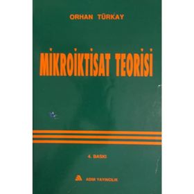 MIKROIKTISAT TEORISI - ORHAN TÜRKAY