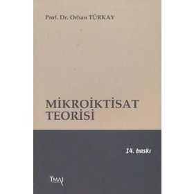MIKROIKTISAT TEORISI - ORHAN TÜRKAY