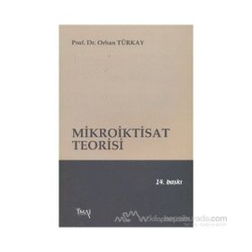 MIKROIKTISAT TEORISI - ORHAN TÜRKAY