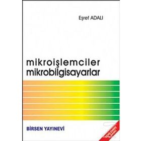 MİKROİŞLEMCİLER MIKROBILGISAYARLAR - EŞREF ADALI