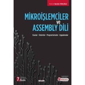 MİKROİŞLEMCİLER VE ASSEMBLY DILI - NURETTIN TOPALOĞLU