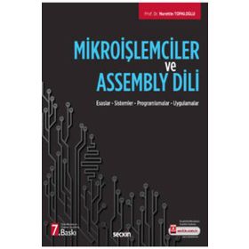 MİKROİŞLEMCİLER VE ASSEMBLY DILI - NURETTIN TOPALOĞLU