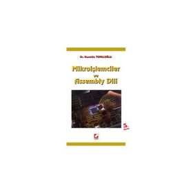 MİKROİŞLEMCİLER VE ASSEMBLY DILI - NURETTIN TOPALOĞLU