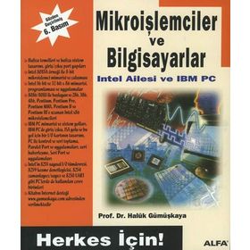 Mikroişlemciler ve Bilgisayarlar Intel Ailesi ve IBM PC - Haluk Gümüşkaya