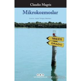 MIKROKOZMOSLAR - CLAUDIO MAGRIS