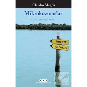 MIKROKOZMOSLAR - CLAUDIO MAGRIS